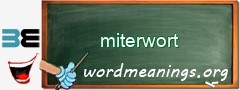 WordMeaning blackboard for miterwort